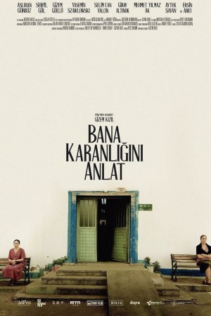 Bana Karanlığını Anlat
