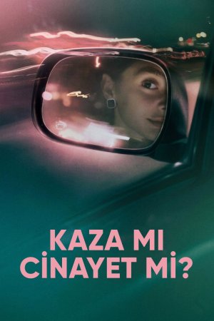 Kaza mı Cinayet mi?